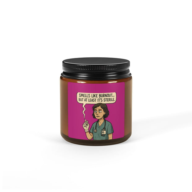 Funny Nursing Gift Soy Candle: Medical Humor, Amber Jar, Scented