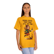 Funny Coffee Lover Unisex Tee - Cozy Casual Vibe