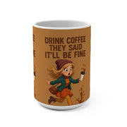Funny Coffee Mug: Caffeine Lover Gift, 15oz Ceramic Mug