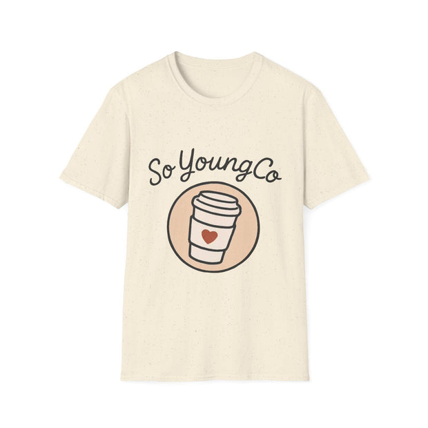 Coffee Lover Unisex T-Shirt, Inspirational Tee, So Young Co Design