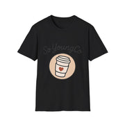 Coffee Lover Unisex T-Shirt, Inspirational Tee, So Young Co Design