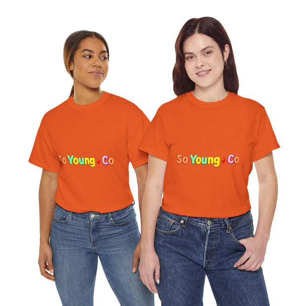 So Young Brand Shirt, Unisex Graphic Tee, Bestie Gift