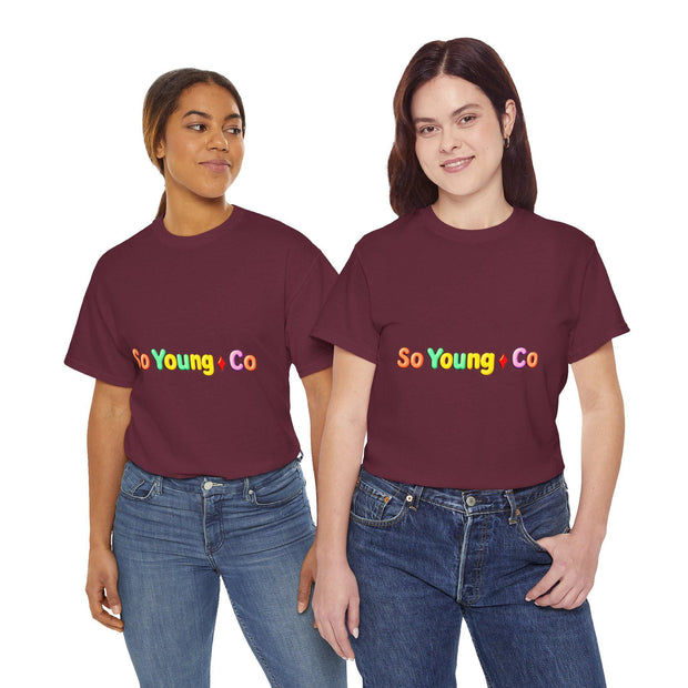 So Young Brand Shirt, Unisex Graphic Tee, Bestie Gift