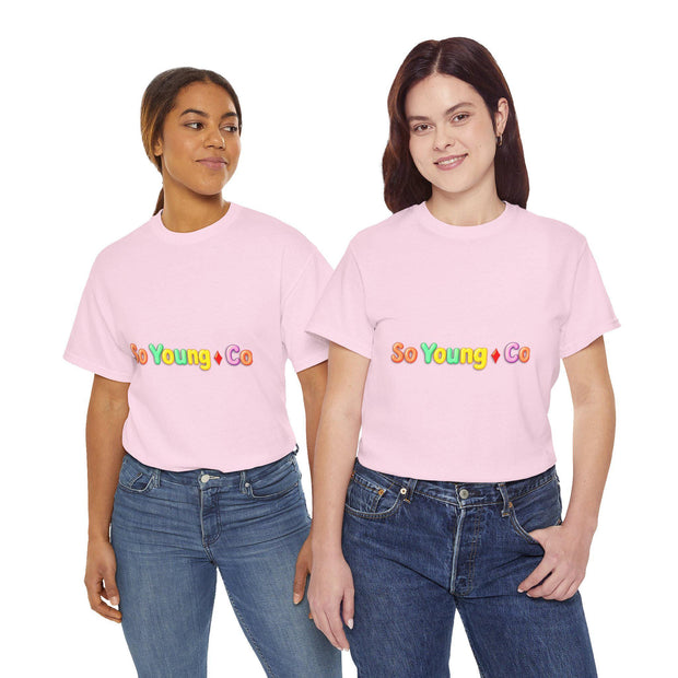 So Young Brand Shirt, Unisex Graphic Tee, Bestie Gift