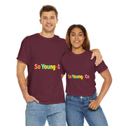 So Young Brand Shirt, Unisex Graphic Tee, Bestie Gift