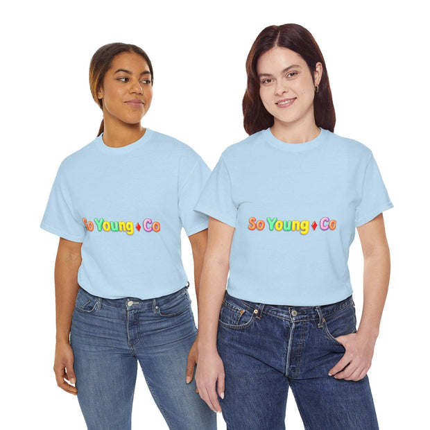 So Young Brand Shirt, Unisex Graphic Tee, Bestie Gift