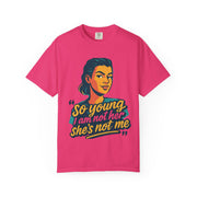 So Young I Am Not Her She&#39;s Not Me T-shirt | Retro Portrait Graphic